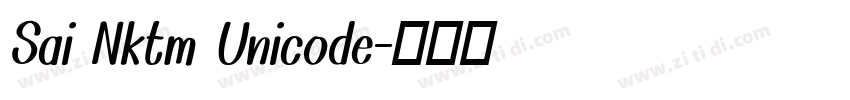 Sai Nktm Unicode字体转换